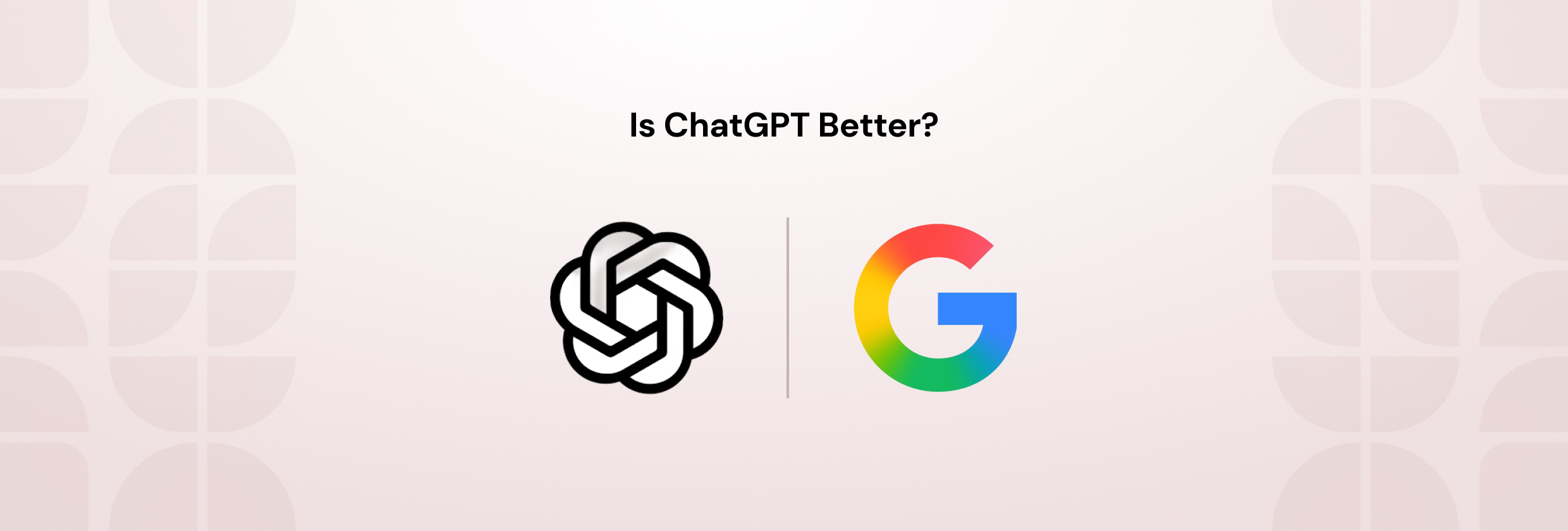 Is ChatGPT better than google