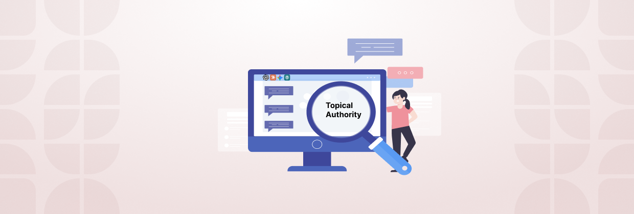 How to Build Topical Authority for AI Search