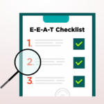 The E-E-A-T Checklist What Google's Framework Actually Requires in 2026