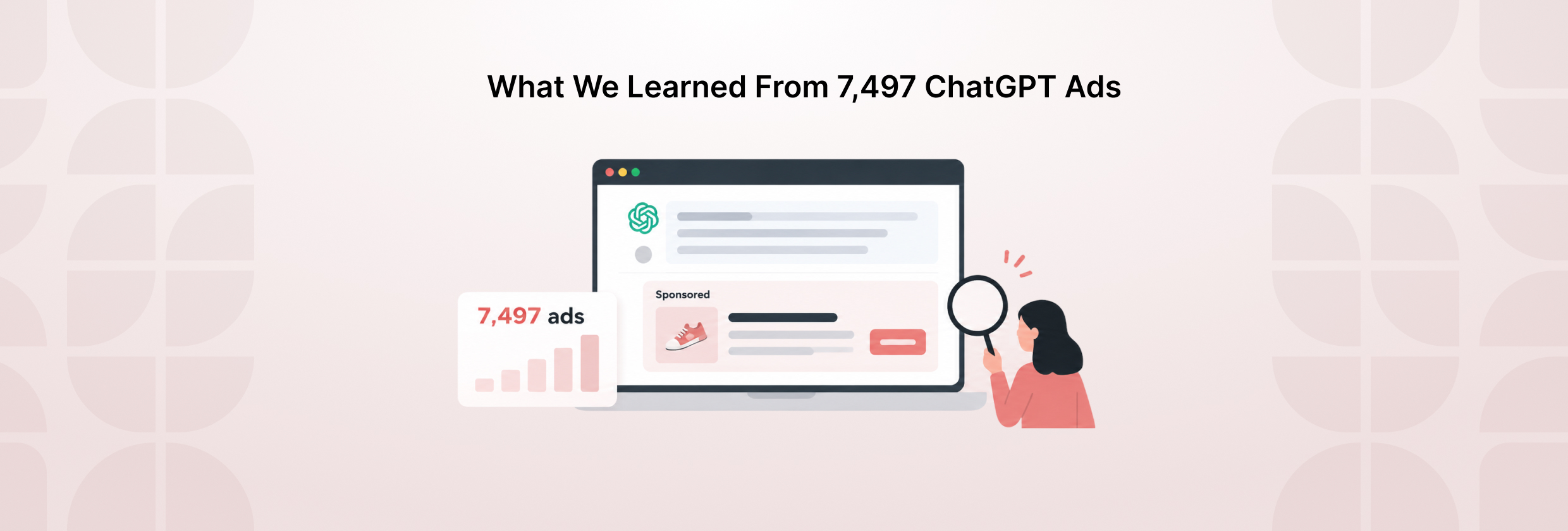 We studied 7,497 ChatGPT Ads_ What they tell us about the new ad layer